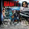 Tha Real Swagg - Habits (feat. Jay Livin) - Single